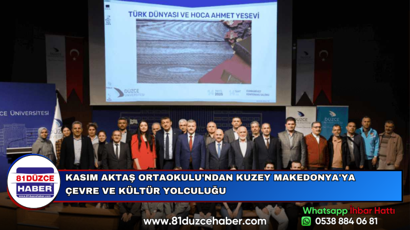 HOCA AHMET YESEVİ'NİN MİRASI DÜZCE ÜNİVERSİTESİ'NDE YAŞATILDI