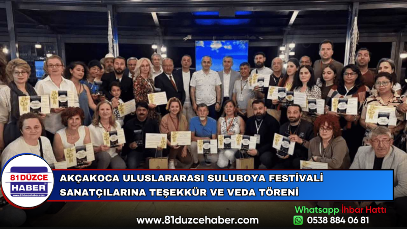 AKÇAKOCA ULUSLARARASI SULUBOYA FESTİVALİ SANATÇILARINA TEŞEKKÜR VE VEDA TÖRENİ