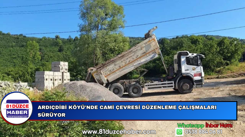 ARDIÇDİBİ KÖYÜ'NDE CAMİ ÇEVRESİ DÜZENLEME ÇALIŞMALARI SÜRÜYOR