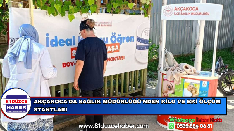 AKÇAKOCA'DA SAĞLIK MÜDÜRLÜĞÜ'NDEN KİLO VE BKİ ÖLÇÜM STANTLARI