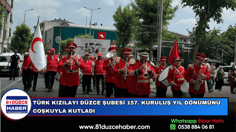 TÜRK KIZILAYI DÜZCE ŞUBESİ 157. KURULUŞ YIL DÖNÜMÜNÜ COŞKUYLA KUTLADI
