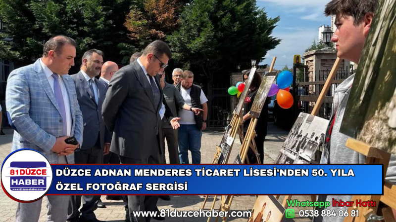 DÜZCE ADNAN MENDERES TİCARET LİSESİ'NDEN 50. YILA ÖZEL FOTOĞRAF SERGİSİ
