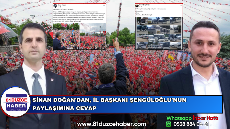 SİNAN DOĞAN'DAN, İL BAŞKANI ŞENGÜLOĞLU'NUN PAYLAŞIMINA CEVAP