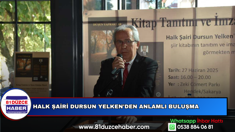 HALK ŞAİRİ DURSUN YELKEN'DEN ANLAMLI BULUŞMA 