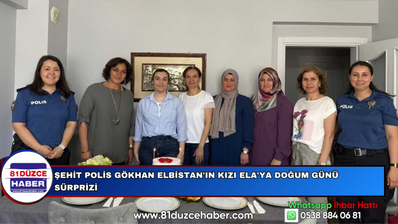 ŞEHİT POLİS GÖKHAN ELBİSTAN'IN KIZI ELA'YA DOĞUM GÜNÜ SÜRPRİZİ
