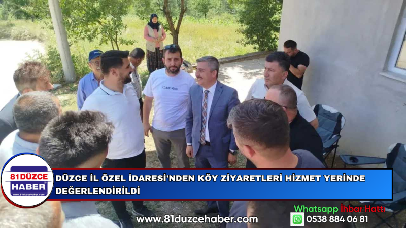 DÜZCE İL ÖZEL İDARESİ'NDEN KÖY ZİYARETLERİ HİZMET YERİNDE DEĞERLENDİRİLDİ
