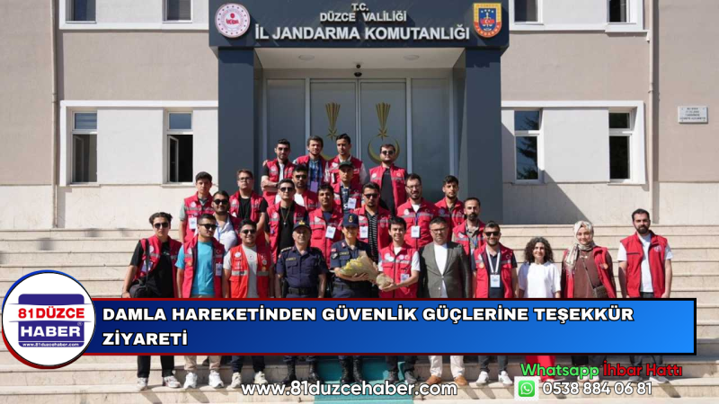 DAMLA HAREKETİNDEN GÜVENLİK GÜÇLERİNE TEŞEKKÜR ZİYARETİ