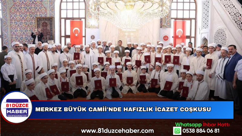 MERKEZ BÜYÜK CAMİİ'NDE HAFIZLIK İCAZET COŞKUSU