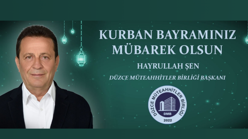 MÜTEAHHİTLER BİRLİĞİ KURBAN BAYRAMI İLANI