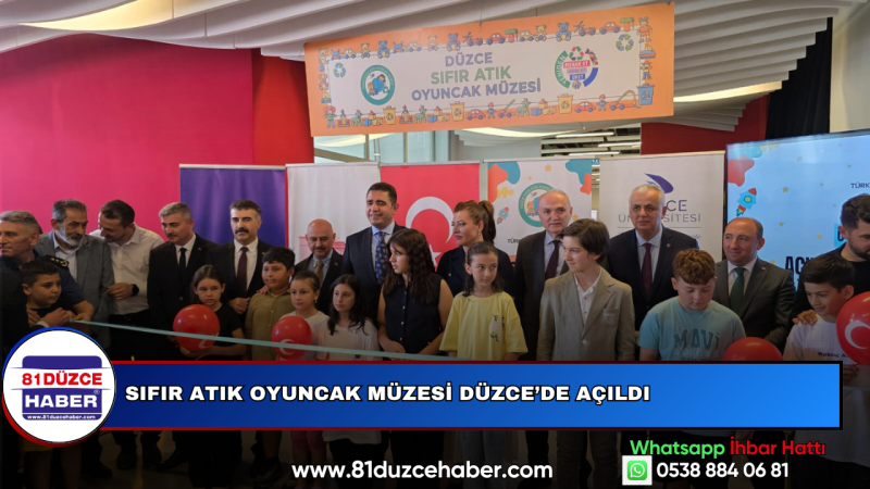 Sıfır Atık Oyuncak Müzesi Düzce’de Açıldı