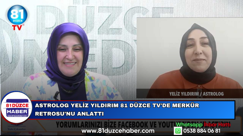 Astrolog Yeliz Yıldırım 81 Düzce TV'de Merkür Retrosu'nu Anlattı