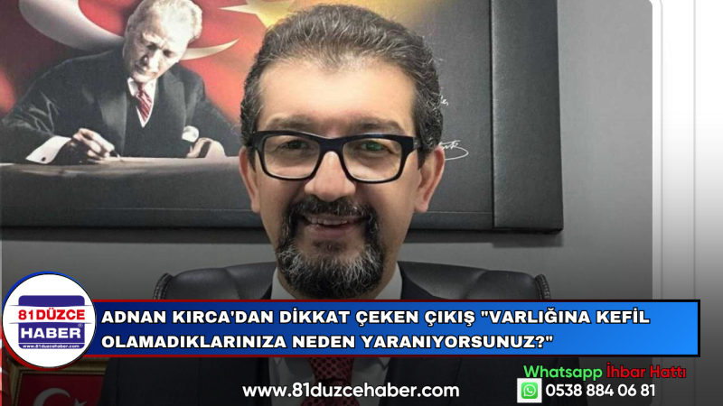 Adnan Kırca'dan Dikkat Çeken Çıkış 