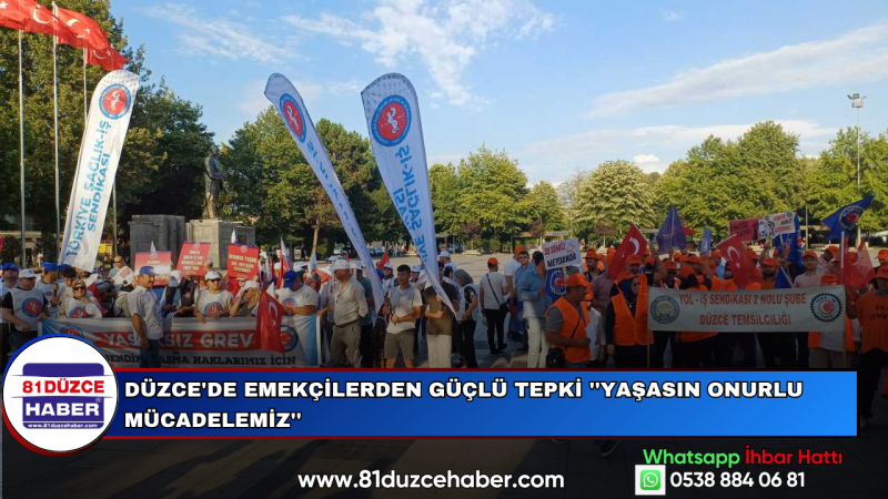 Düzce'de Emekçilerden Güçlü Tepki ''Yaşasın Onurlu Mücadelemiz''