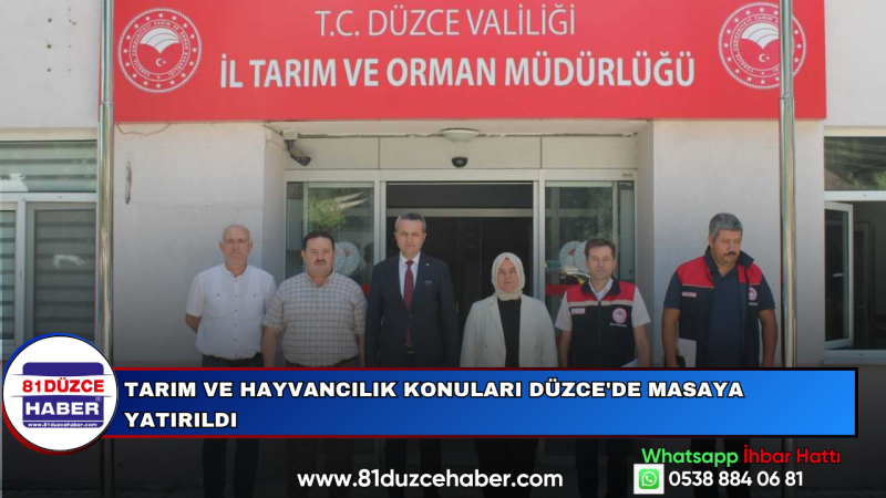 Tarım ve Hayvancılık Konuları Düzce'de Masaya Yatırıldı