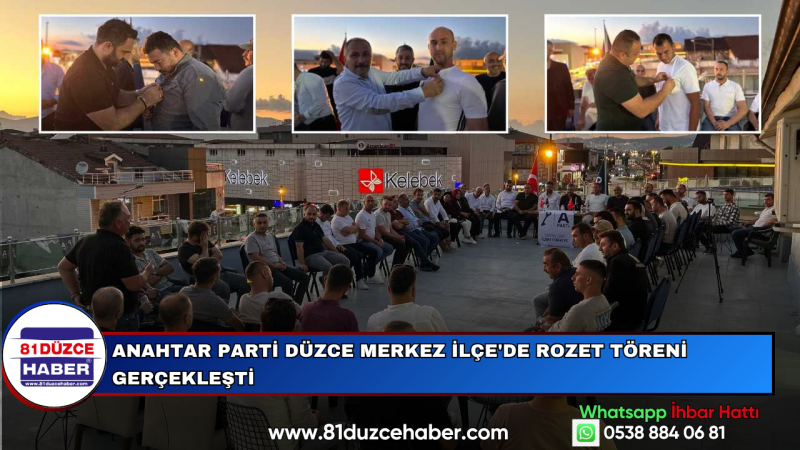 Anahtar Parti Düzce Merkez İlçe'de Rozet Töreni Gerçekleşti