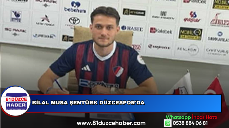 Bilal Musa Şentürk Düzcespor'da