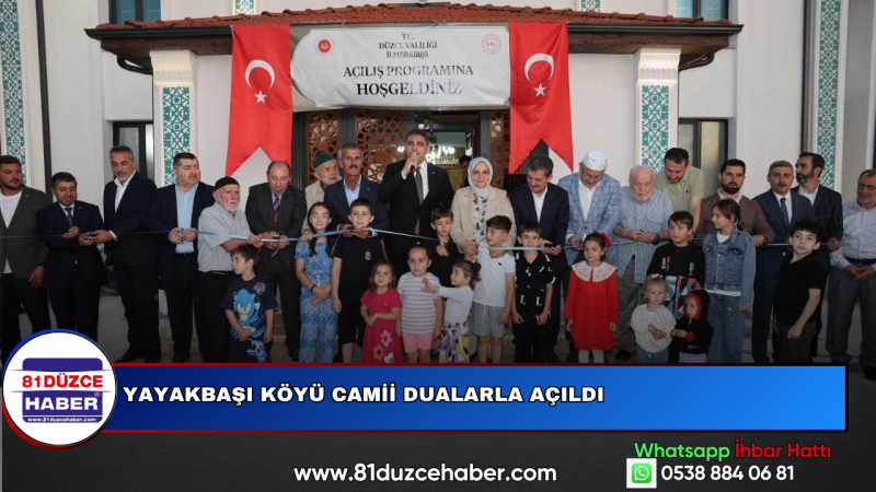 Yayakbaşı Köyü Camii Dualarla Açıldı