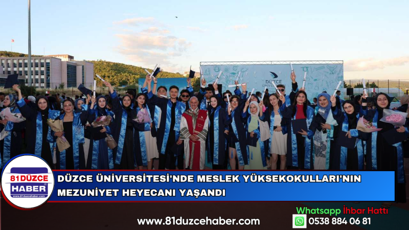 Düzce Üniversitesi'nde Meslek Yüksekokulları'nın Mezuniyet Heyecanı Yaşandı