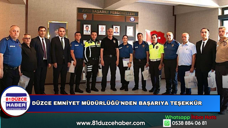 Düzce Emniyet Müdürlüğü'nden Başarıya Teşekkür