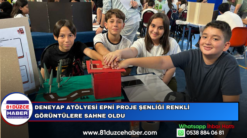 Deneyap Atölyesi EPNİ Proje Şenliği Renkli Görüntülere Sahne Oldu