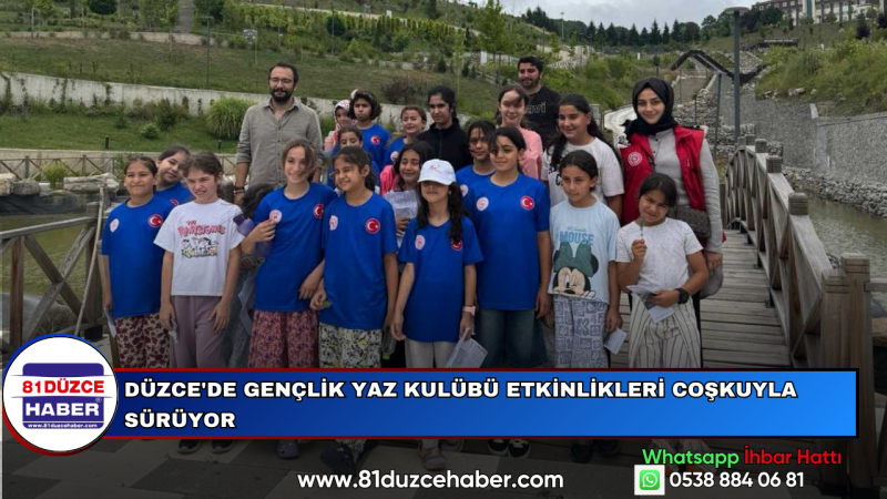 Düzce'de Gençlik Yaz Kulübü Etkinlikleri Coşkuyla Sürüyor
