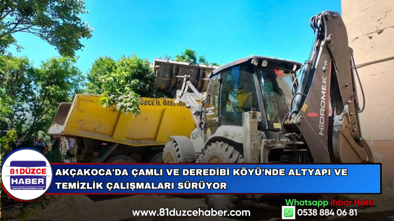 Akçakoca'da Çamlı ve Deredibi Köyü'nde Altyapı ve Temizlik Çalışmaları Sürüyor