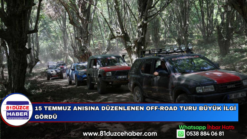 15 Temmuz Anısına Düzenlenen Off-Road Turu Büyük İlgi Gördü