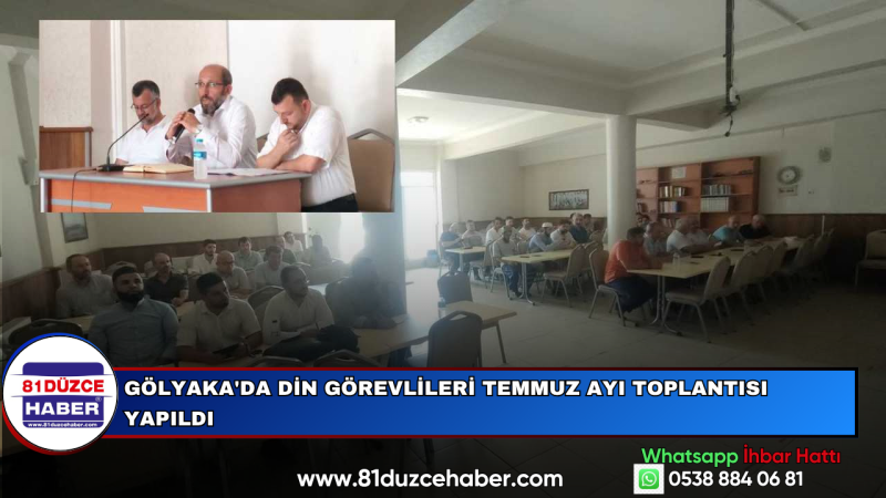 Gölyaka'da Din Görevlileri Temmuz Ayı Toplantısı Yapıldı