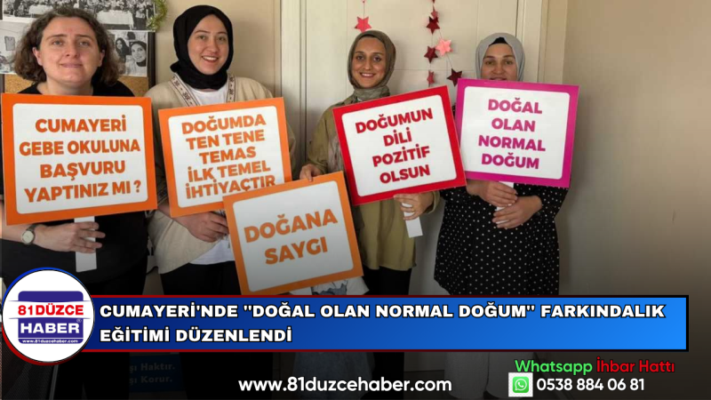 Cumayeri'nde ''Doğal Olan Normal Doğum'' Farkındalık Eğitimi Düzenlendi