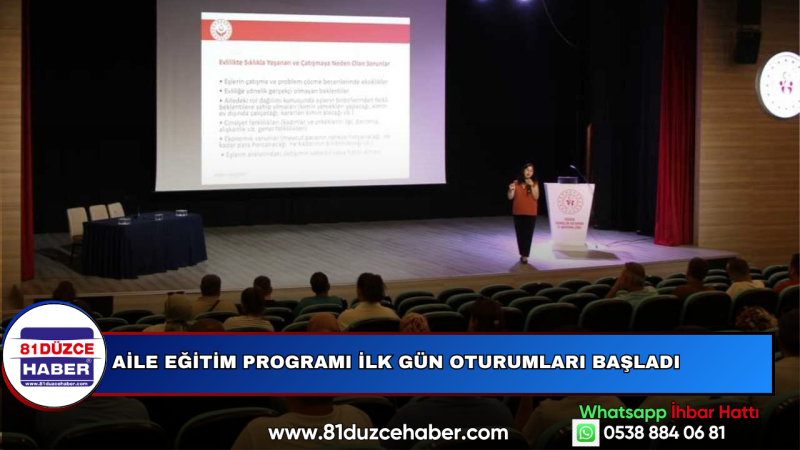 Aile Eğitim Programı İlk Gün Oturumları Başladı