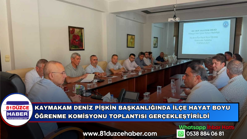 Kaymakam Deniz Pişkin Başkanlığında İlçe Hayat Boyu Öğrenme Komisyonu Toplantısı Gerçekleştirildi