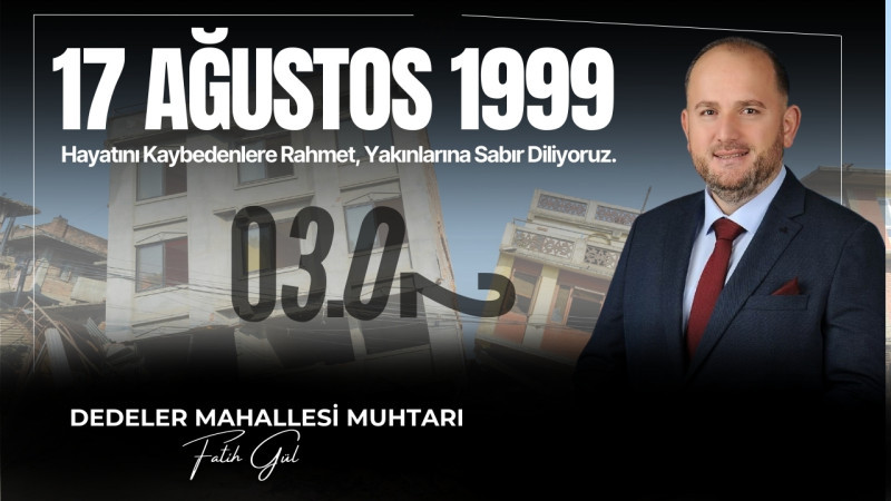 FATİH GÜL   17 AĞUSTOS