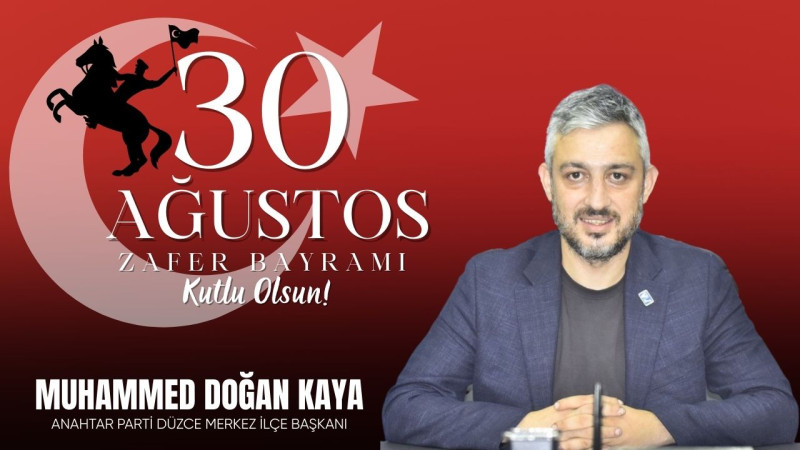 MUHAMMED DOĞAN KAYA 30 AĞUSTOS ZAFER BAYRAMI