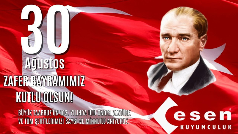 ESEN KUYUMCULUK 30 AĞUSTOS ZAFER BAYRAMI