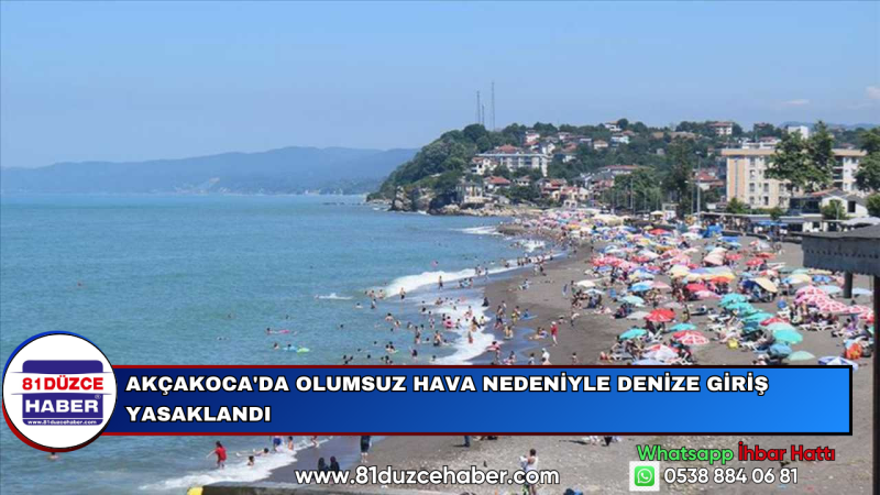 Akçakoca'da Olumsuz Hava Nedeniyle Denize Giriş Yasaklandı