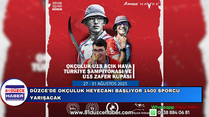 Düzce'de Okçuluk Heyecanı Başlıyor 1400 Sporcu Yarışacak