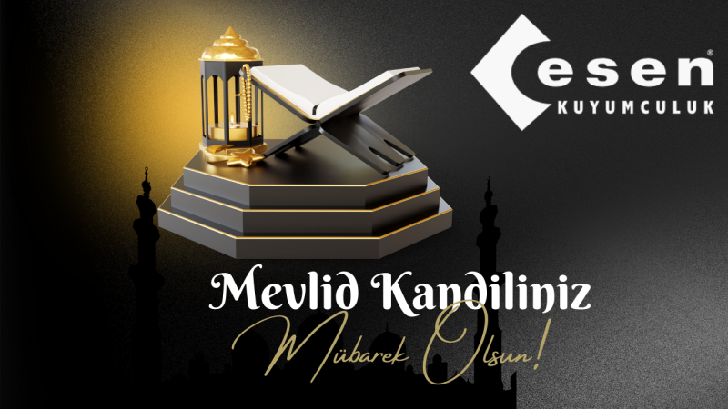 ESEN KUYUMCULUK MEVLİD KANDİLİ KUTLAMASI