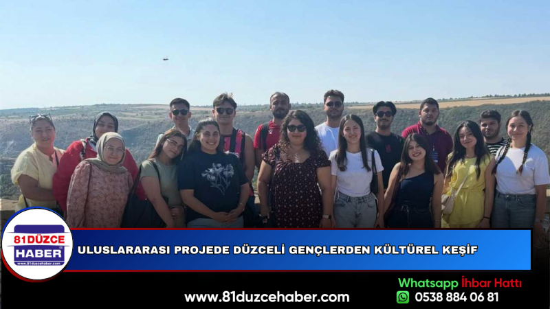Uluslararası Projede Düzceli Gençlerden Kültürel Keşif