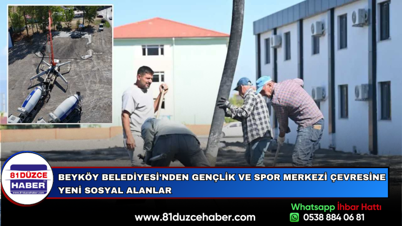 Beyköy Belediyesi'nden Gençlik ve Spor Merkezi Çevresine Yeni Sosyal Alanlar