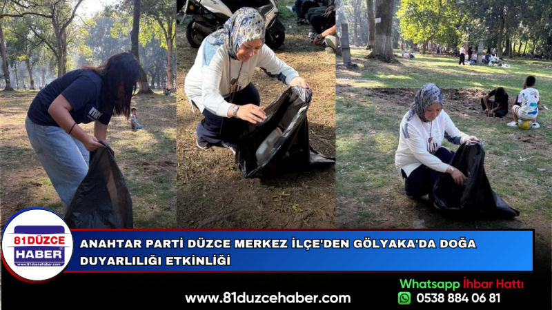 Anahtar Parti Düzce Merkez İlçe'den Gölyaka'da Doğa Duyarlılığı Etkinliği