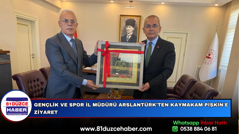 Gençlik ve Spor İl Müdürü Arslantürk'ten Kaymakam Pişkin'e Ziyaret