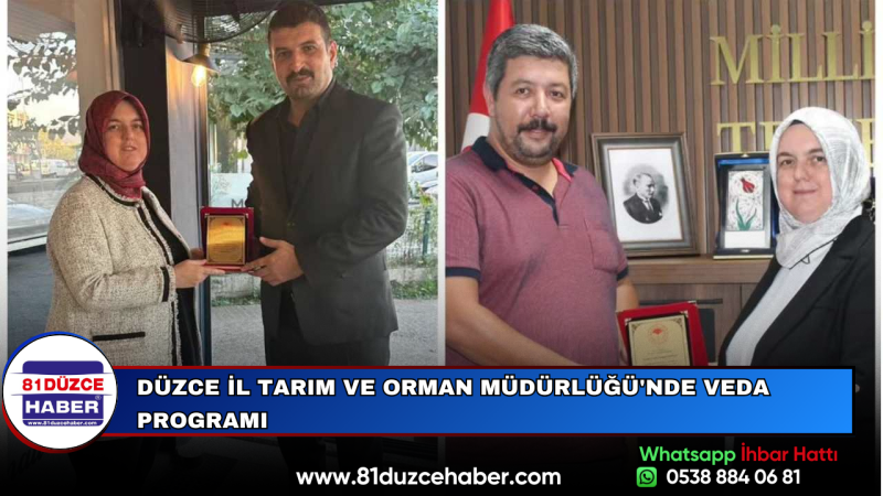 Düzce İl Tarım ve Orman Müdürlüğü'nde Veda Programı