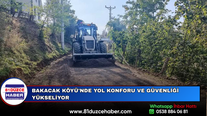 Bakacak Köyü'nde Yol Konforu ve Güvenliği Yükseliyor