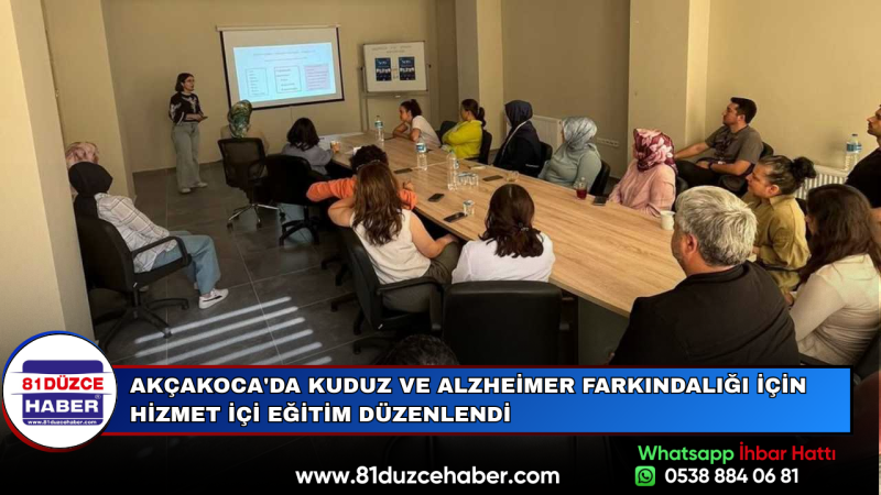 Akçakoca'da Kuduz ve Alzheimer Farkındalığı İçin Hizmet İçi Eğitim Düzenlendi