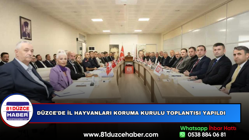 Düzce'de İl Hayvanları Koruma Kurulu Toplantısı Yapıldı