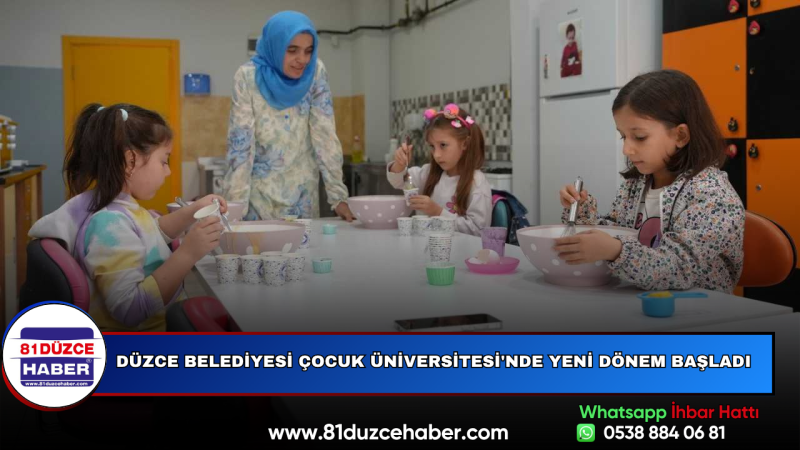 Düzce Belediyesi Çocuk Üniversitesi'nde Yeni Dönem Başladı
