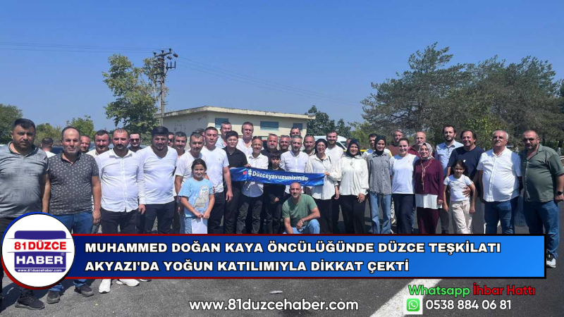 Muhammed Doğan Kaya Öncülüğünde Düzce Teşkilatı Akyazı'da Yoğun Katılımıyla Dikkat Çekti