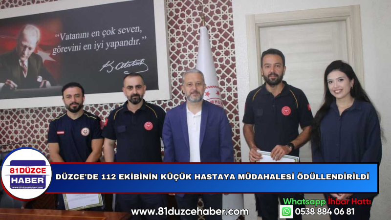 Düzce'de 112 Ekibinin Küçük Hastaya Müdahalesi Ödüllendirildi