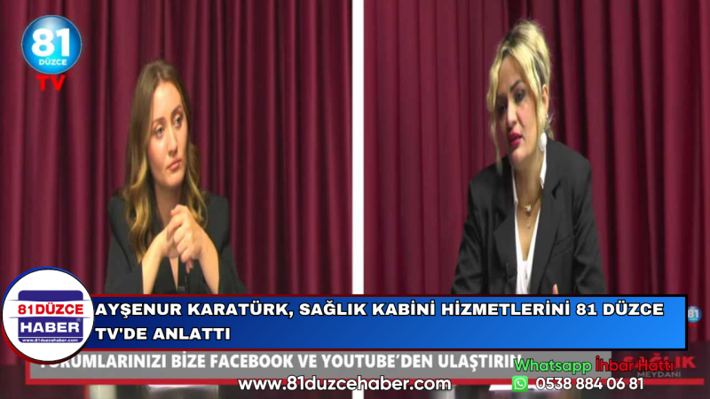 Ayşenur Karatürk, Sağlık Kabini Hizmetlerini 81 Düzce TV'de Anlattı