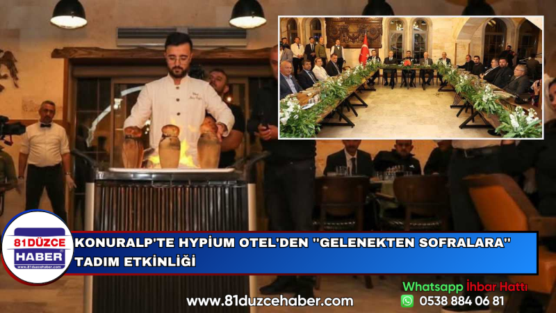 Konuralp'te Hypium Otel'den ''Gelenekten Sofralara'' Tadım Etkinliği